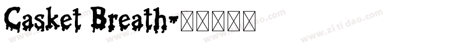 Casket Breath字体转换